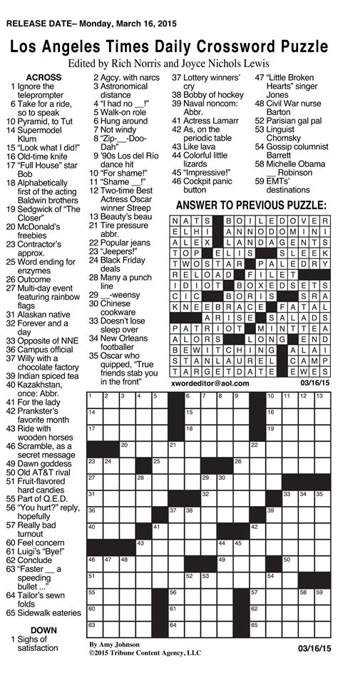 Crossword answers today la times - Oct 24, 2023 · About LA Times Sunday Crossword. One of the most entertaining puzzles around, the Los Angeles Times Sunday Crossword Puzzle offers a broad range of vocabulary and cultural clues, along with a sprinkling of humor and wordplay. The LA Times Sunday Crossword is available on the Chicago Tribune. (Level of Difficulty: 4 on a scale of 1-5). 